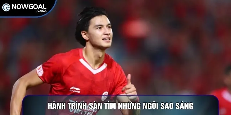 Hành trình săn tìm những ngôi sao sáng